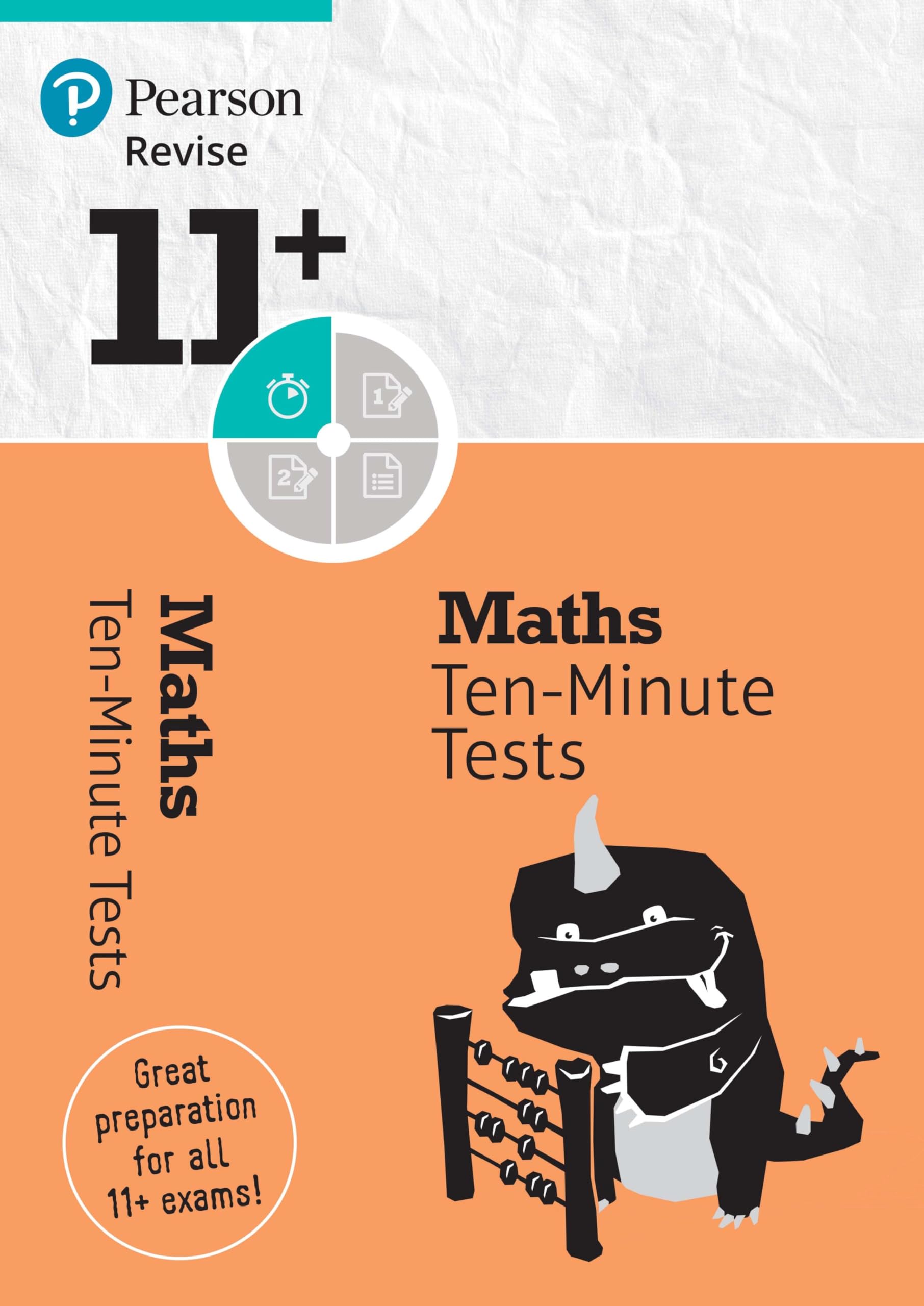 Revise 11+ Maths Ten-Minute Tests: Ten-Minute Tests: Ages 8 - 10+ Years (Pearson Revise)