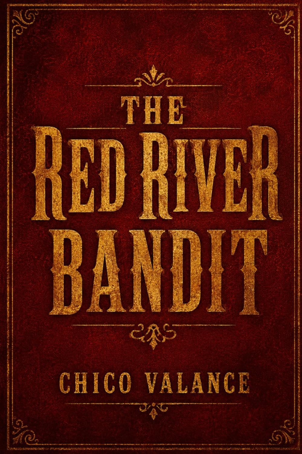 The Red River Bandit