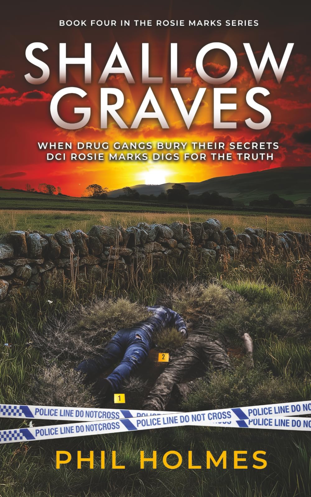 Shallow Graves: When drug gangs bury their secrets, DCI Rosie Marks digs for the truth