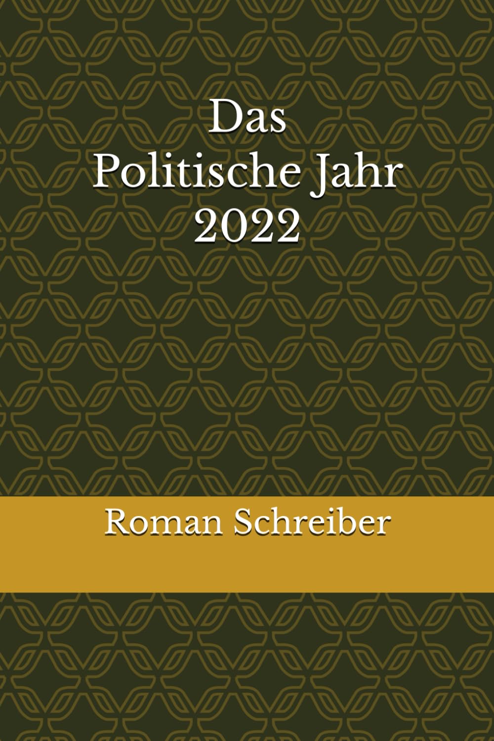 Das Politische Jahr 2022