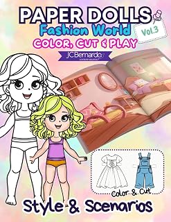 Paper Dolls Fashion World; Cut, Color & Play: Interactive Dress-Up Book with Paper Dolls: A Fun Activity Book for Kids Featuring Creative Games for Girls