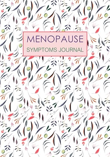 Menopause Journal: Tracking Menopause Symptoms | One Year Detailed Diary