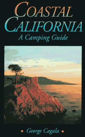 Coastal California: A Camping Guide