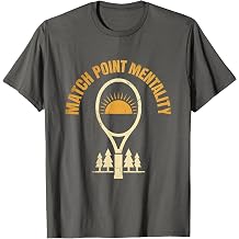 Match Point Mentality Tennis Graphic Design T-Shirt