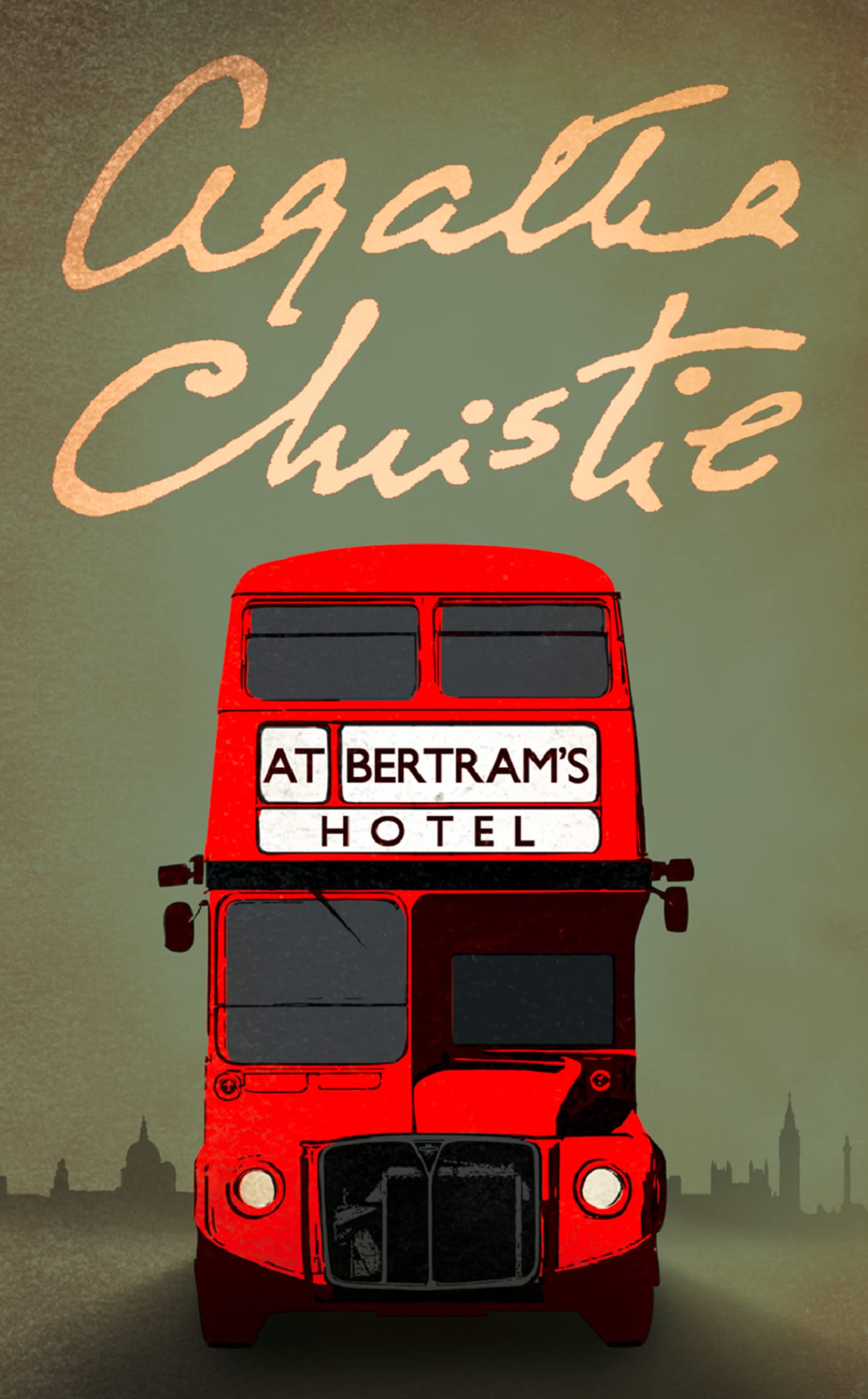 AT BERTRAM’S HOTEL: A Classic Miss Marple Historical Crime Mystery: Book 11