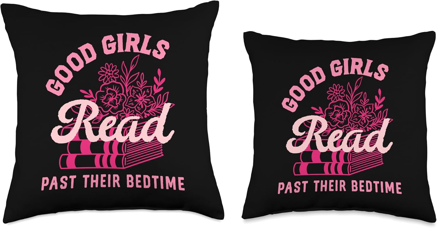 Bookish Merch Women Book Lovers Good Girls Read Past Bedtime Throw Pillow