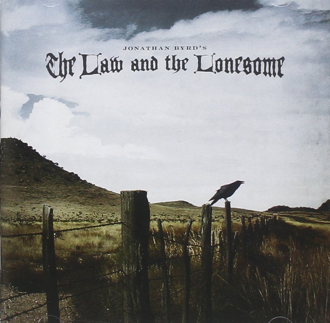 The Law and the Lonesome [Audio CD] BYRD,JONATHAN