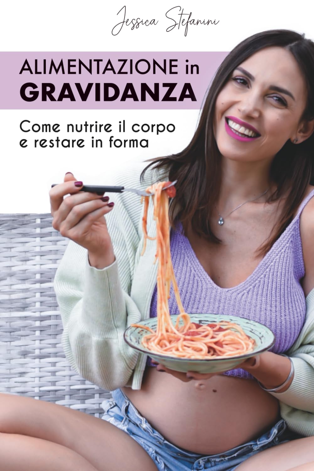 Alimentazione in gravidanza: Come nutrire il corpo e restare in forma