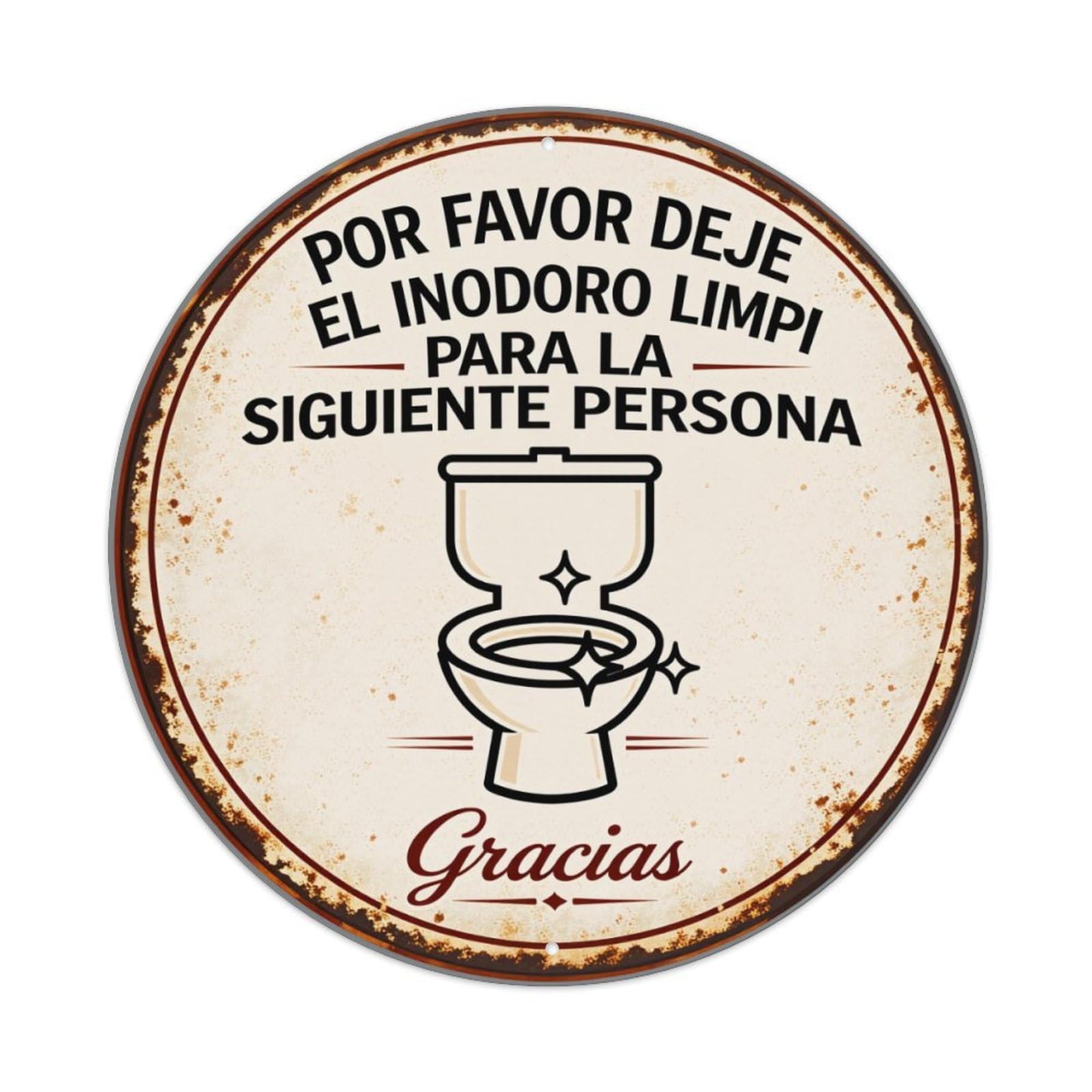Please Leave The Toilet Clean For The Next Person Thank You Round Vintage Tin Sign,Retro Wall Art,Metal Poster for Home, Bar, Garage, Cafe, Rustic Indoor & Outdoor Decor, 8x8 Inches