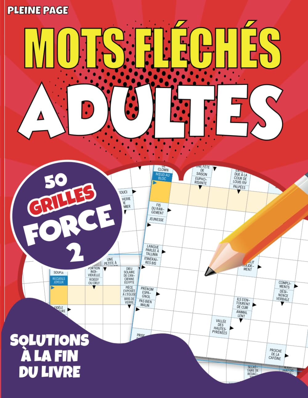 Mots Fléchés Adultes Niveau 2/4: Jeu de mots fléchés grandes grilles gros caractères pour adultes 50 Grilles avec solutions carnet de jeux de mots pour améliorer détente et humour