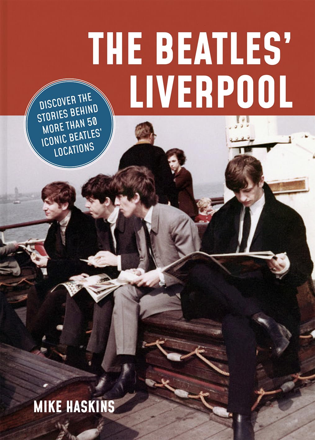 Beatles' Liverpool by Mike Haskins (2023, Trade Paperback)