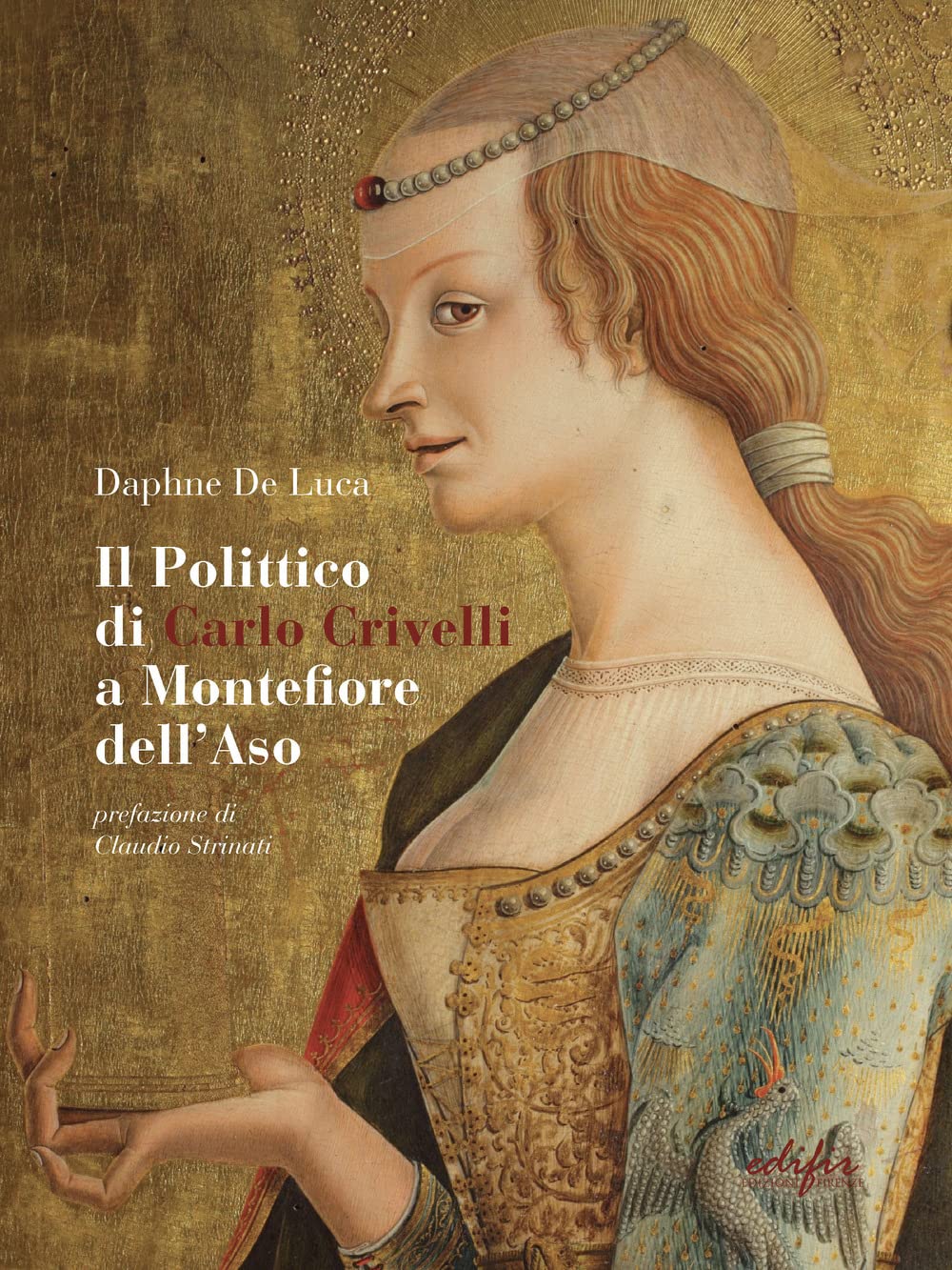 Carlo Crivelli Polittico livre d'art sur l'œuvre de Montefiore dell'Aso édition illustrée