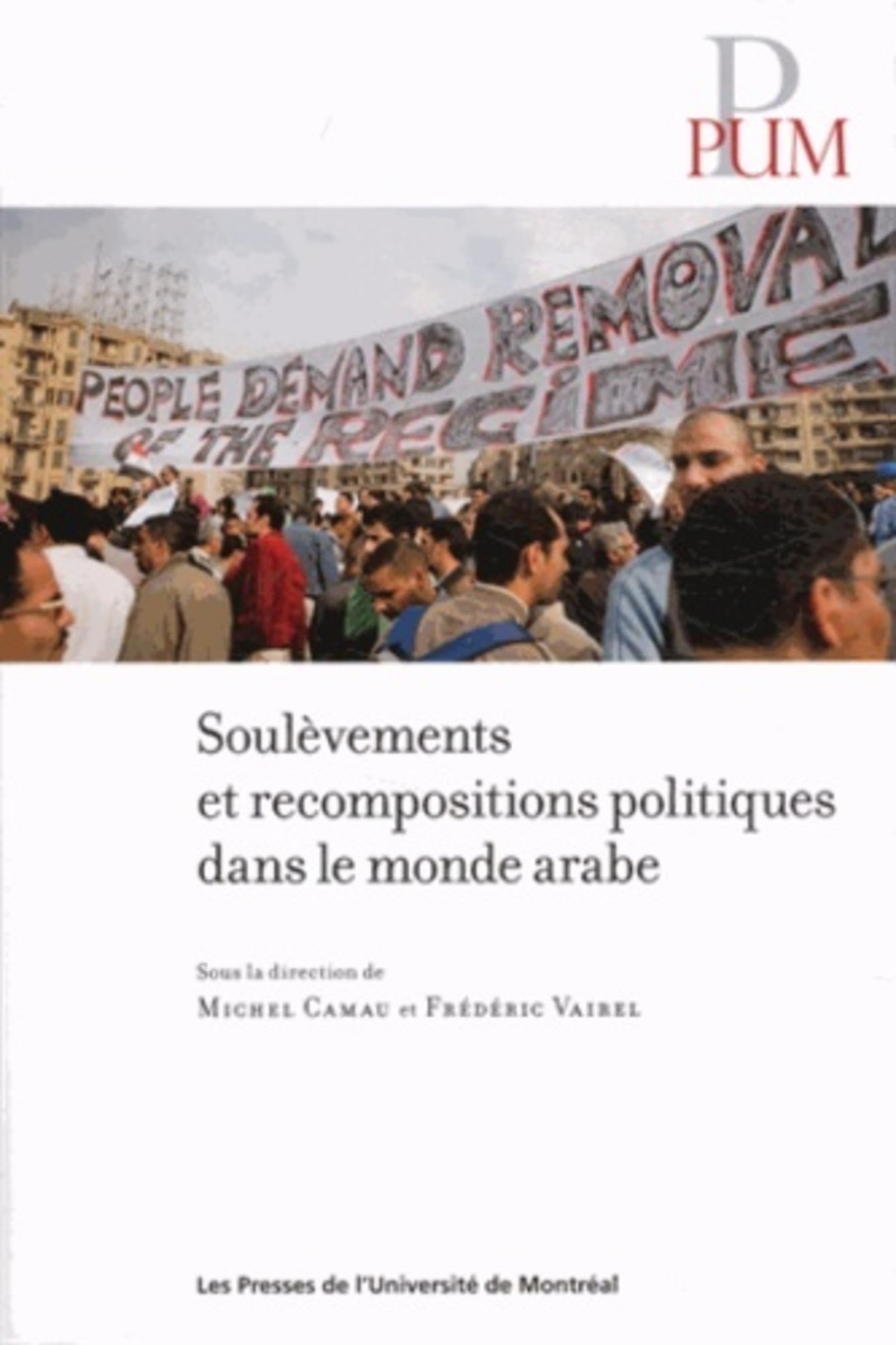 Soulèvements et recompositions politiques dans le monde arabe: 0000