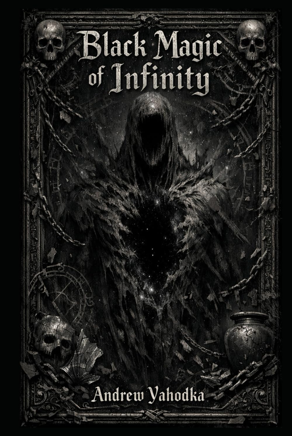 Black Magic of Infinity (The Seven Books of Hidden Knowledge)