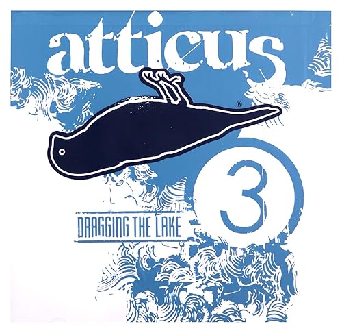 Atticus Vol.3 Dragging The Lake Iii