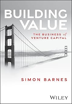 Building Value: The Business of Venture Capital-Wow! eBook