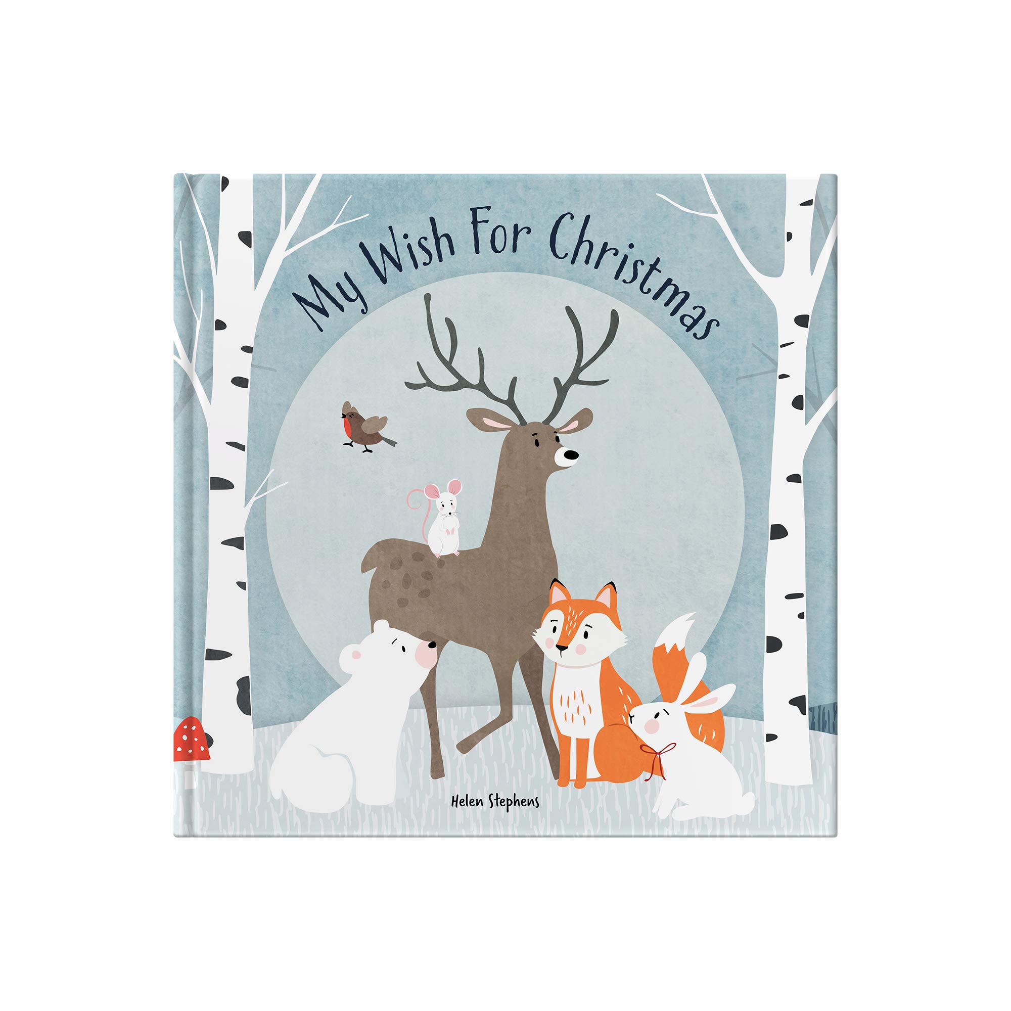 My Wish For Christmas: Festive Picture Book for Children About Why Christmas Is So Special