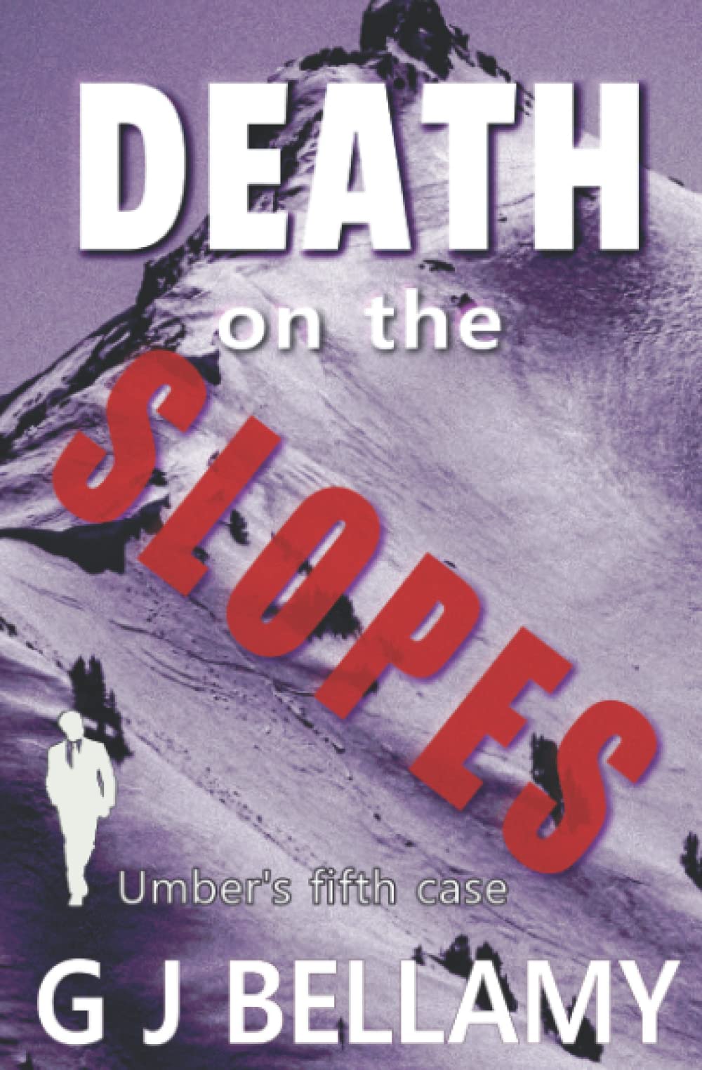 Death on the Slopes (A Brent Umber Mystery)