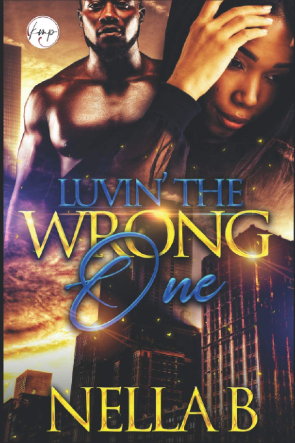 Luvin' the Wrong One