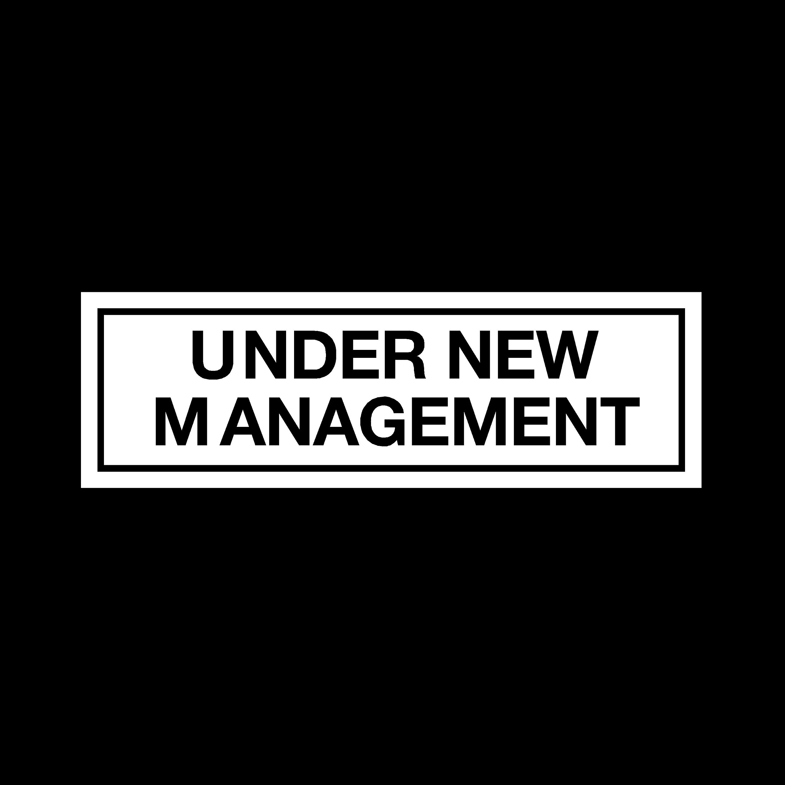 Under New Management Sticker/Self Adhesive Sign