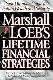 Marshall Loeb's Lifetime Financial Strategies