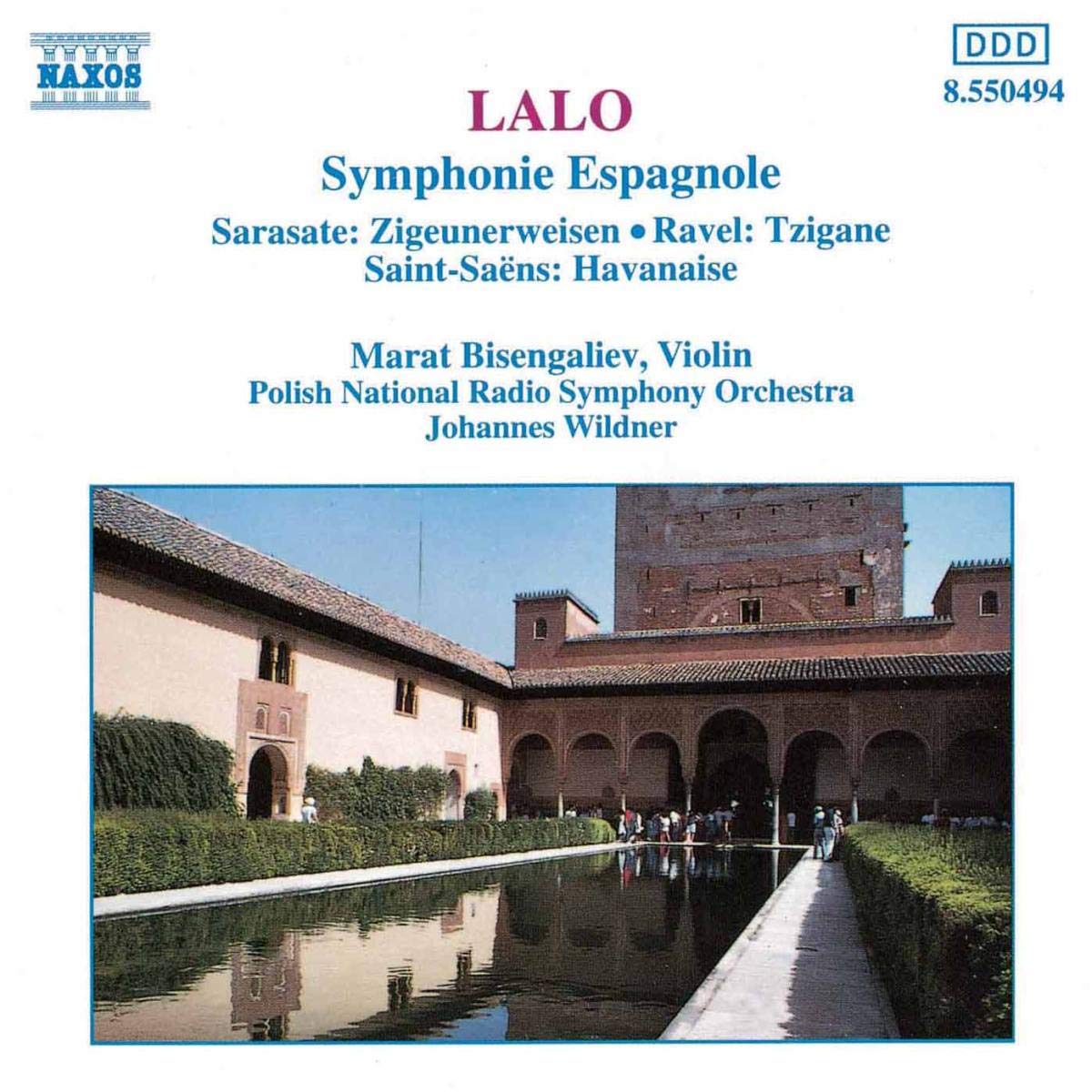LALO: Symphonie espagnole / SARASATE: Zigeunerweisen / RAVEL: Tzigane