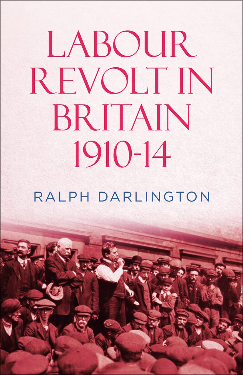 Labour Revolt in Britain 1910-14. Darlington 9780745339030 Fast Free Shipping**