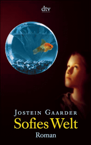 Preisvergleich Produktbild Sofies Welt: Roman über die Geschichte der Philosophie