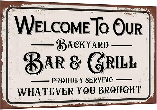 Carastora Vintage Metal Tin Sign, Funny Sarcastic Party Wall Art Decor, "Welcome to Our Backyard Bar" Plaque, 8x12 Inch Wall Decor for Home Bars, Pubs, Outdoors, Man Dens and Pool Areas