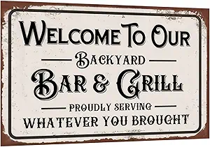 Vintage Metal Tin Sign, Funny Sarcastic Party Wall Art Decor, "Welcome to Our Backyard Bar" Plaque, 8x12 Inch Wall Decor for Home Bars, Pubs, Outdoors, Man Dens and Pool Areas