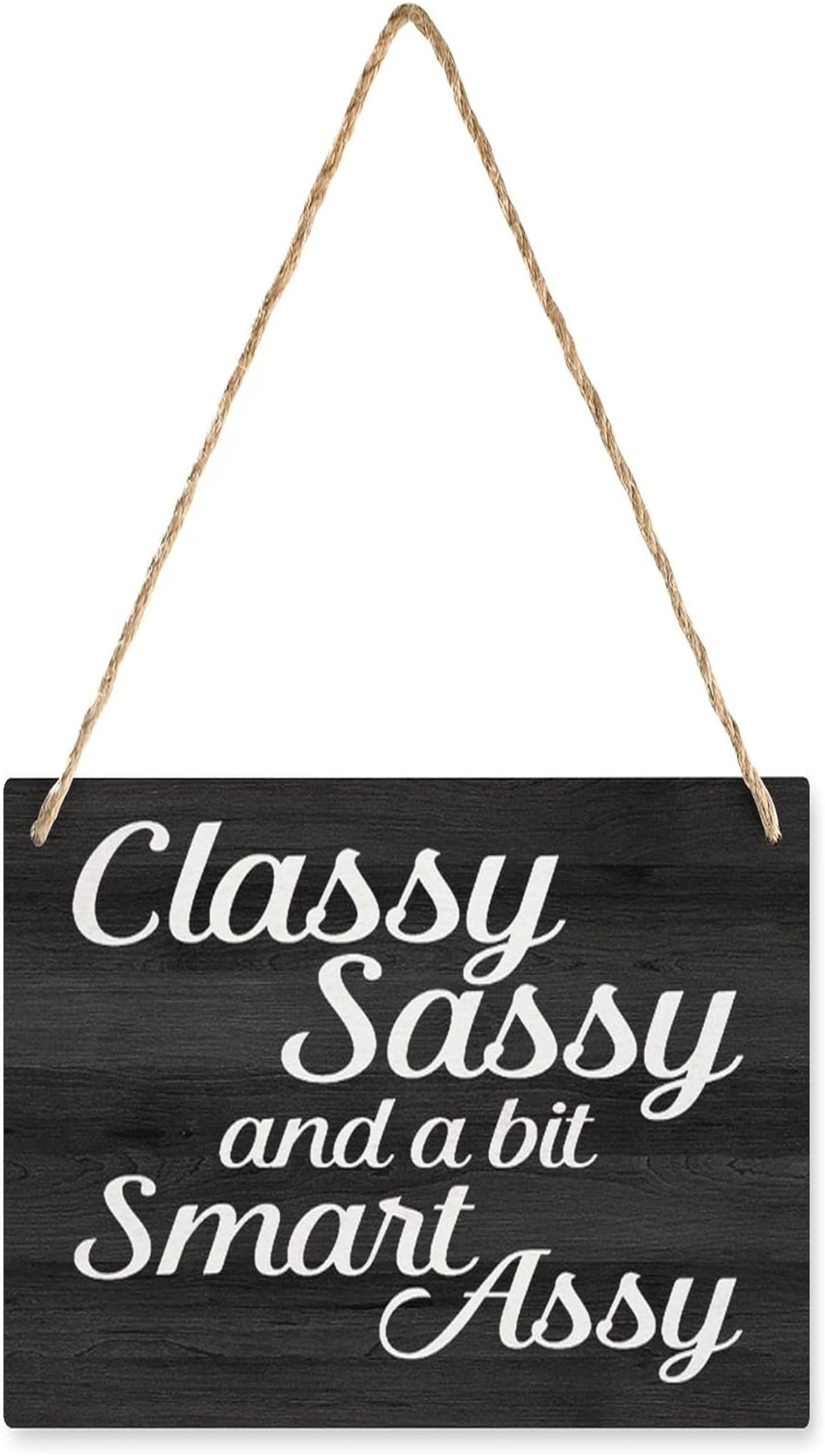 Hanging Wooden Plaque Decor Classy Sassy and A Bit Smart Assy Retro Farmhouse Home Decor Gift for Home