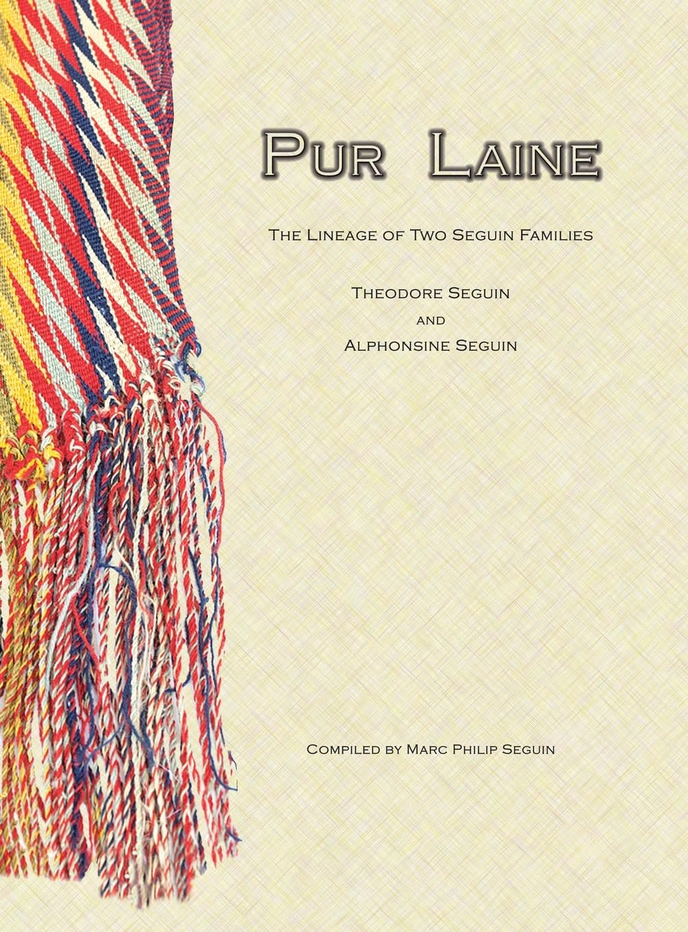 Pure Laine: The Lineage of Two Seguin Families, Theodore Segui