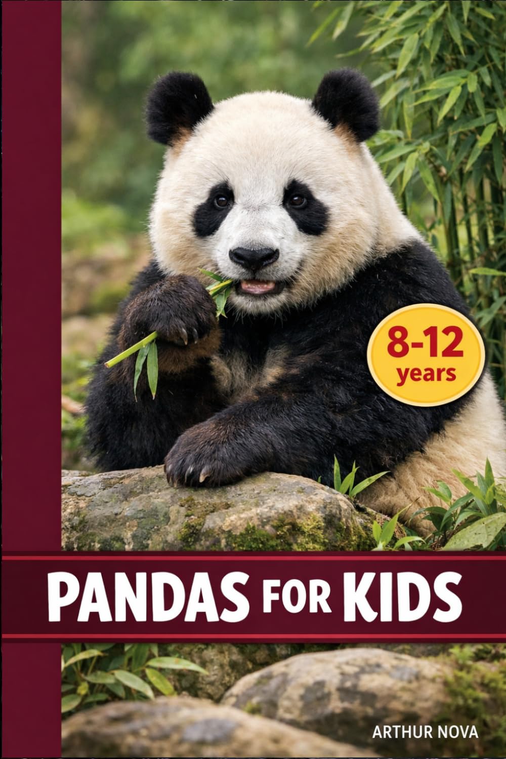 PANDAS FOR KIDS: A Fascinating Adventure Full of Secrets and Discoveries in the World of Pandas