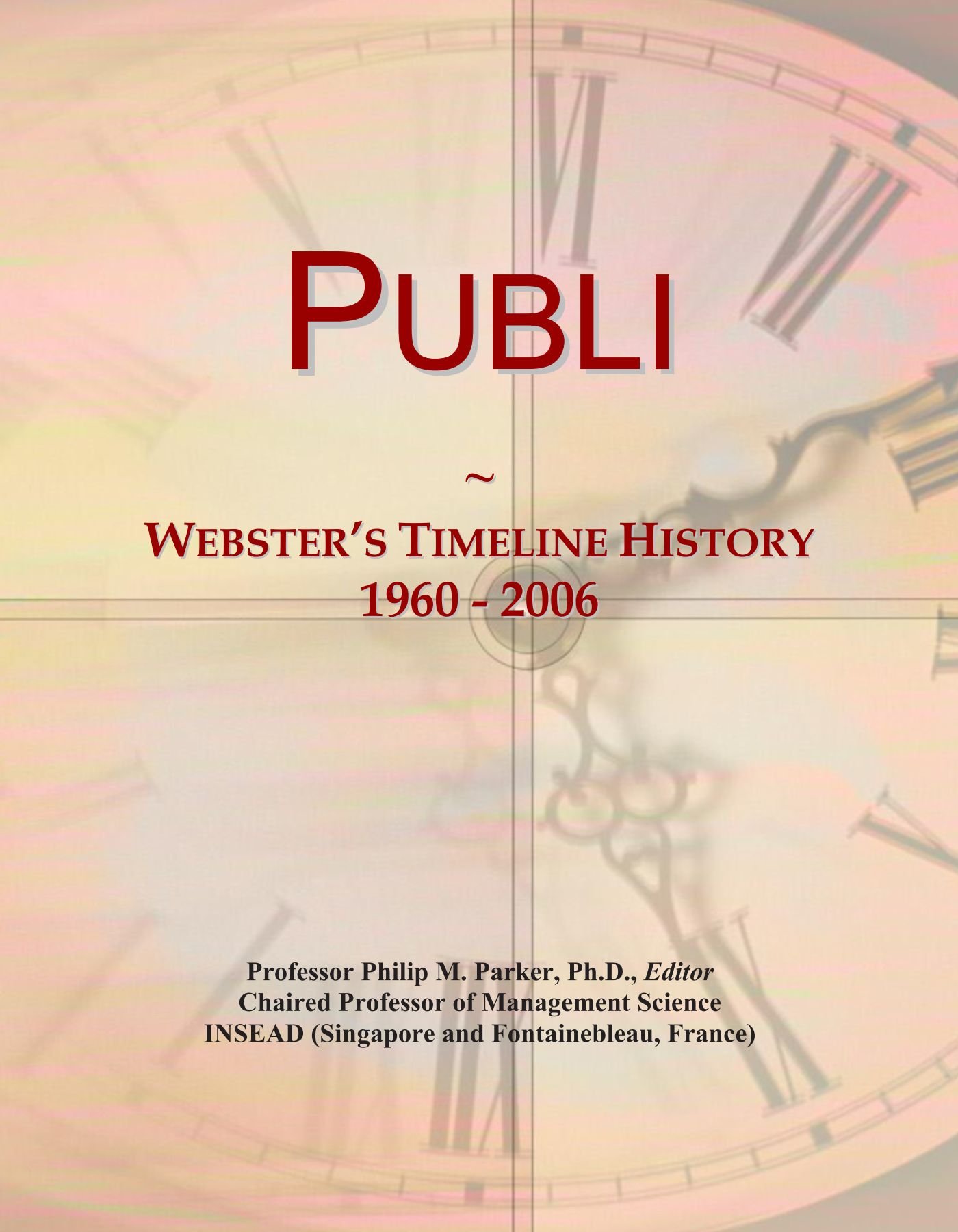 Publi: Webster's Timeline History, 1960 - 2006