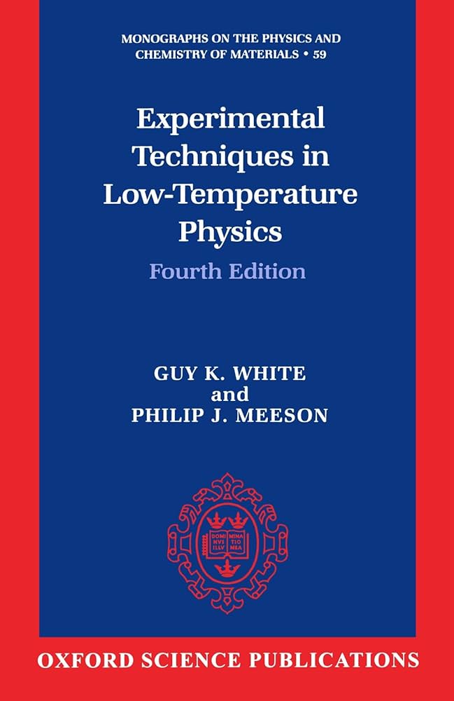 Experimental Techniques in Low-Temperature Physics (Monographs on