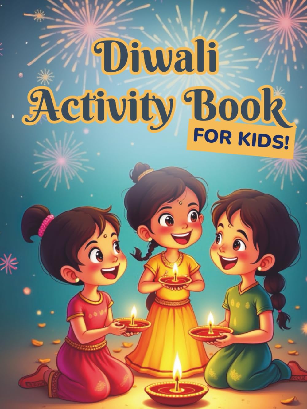 Diwali Activity Book: 50 Deepavali stories, puzzles, coloring, and games. (Indian Festival Activity Books)