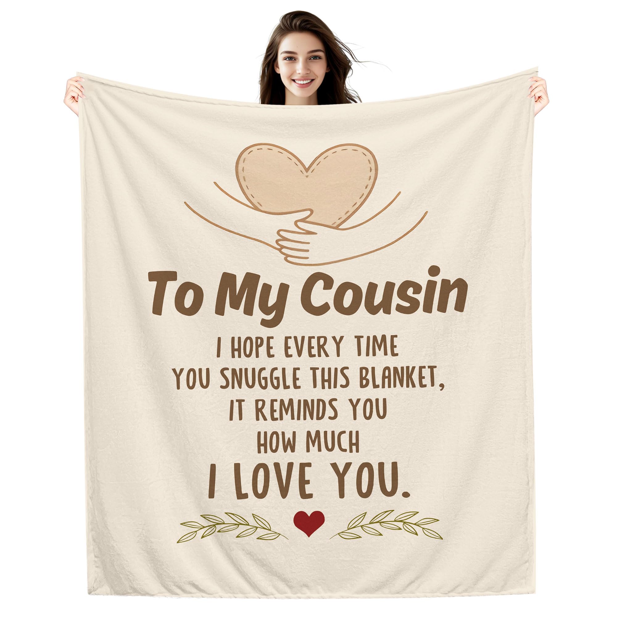 Amorea To My Cousin I hope every time you snuggle this blanket it reminds you how much I love you Ideas Gift Blanket for Cousin Birthday Graduation