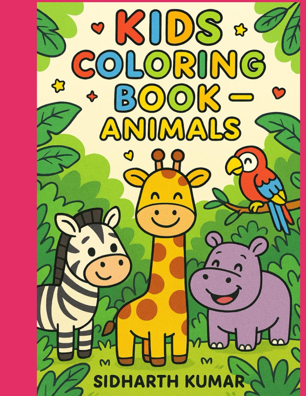 Animal Friends Coloring Book: Fun Animal Coloring Pages for Kids Ages 3-6