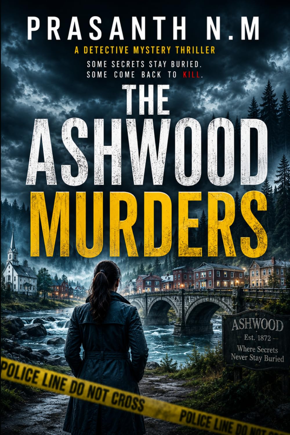 The Ashwood Murders: A Small-Town Murder Mystery Crime Thriller Featuring a Brilliant Detective, Cold Cases, Buried Secrets, Twisting Family Lies, and ... 1 (Detective Evelyn Carter Mystery Series)