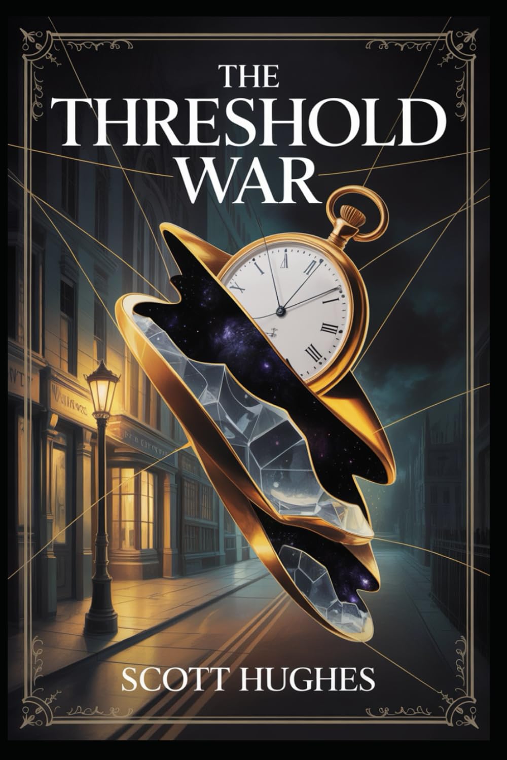 The Threshold War: Book Four of the Silas Throgmorton Chronicles