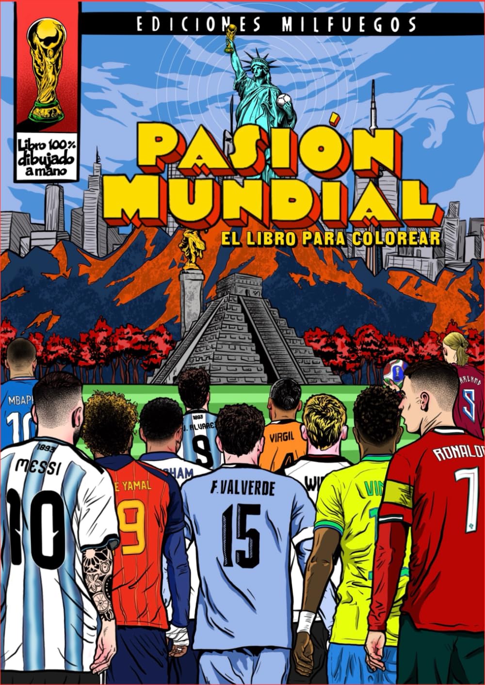 PASIÓN MUNDIAL: El libro para colorear