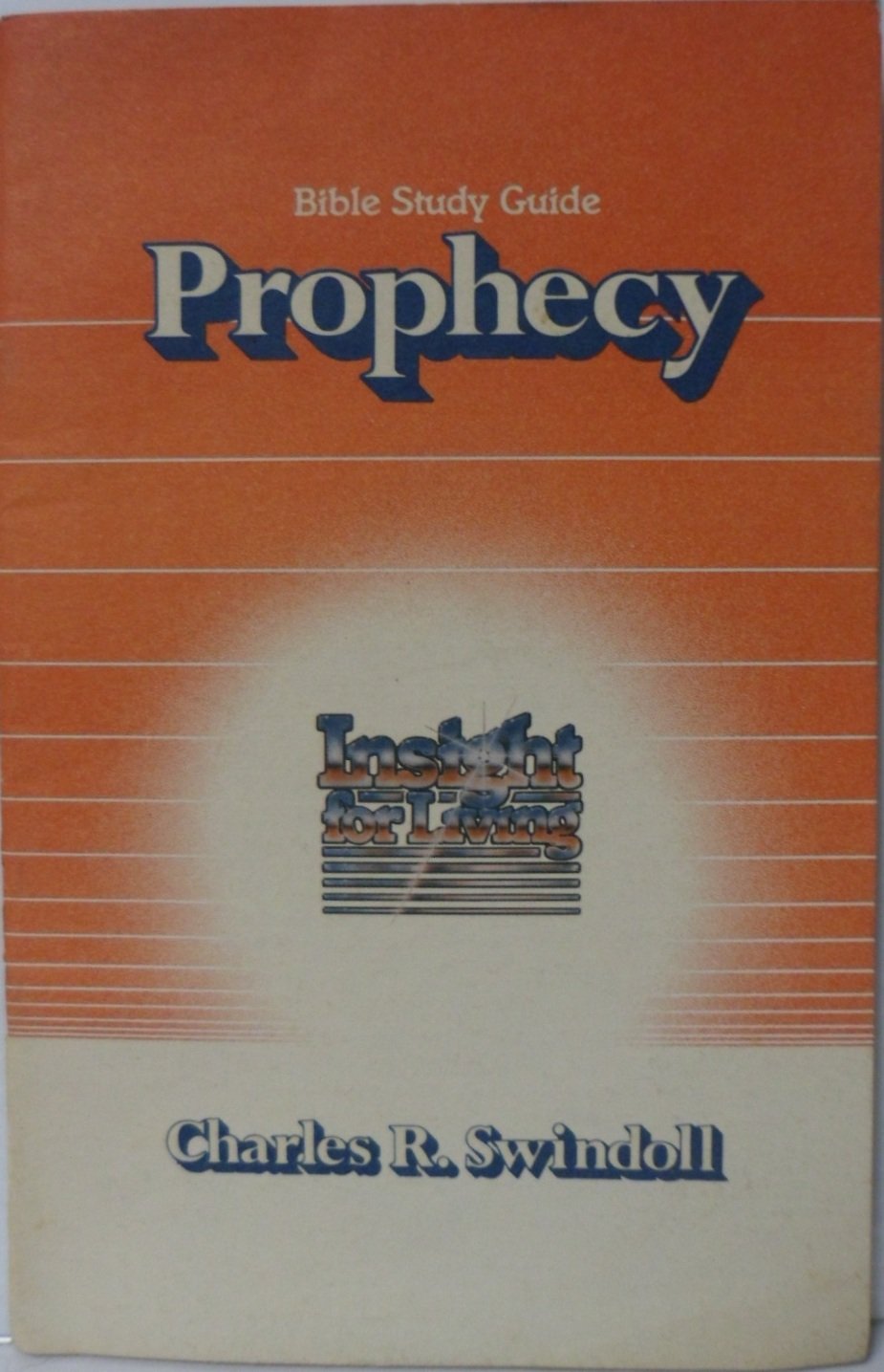 Prophecy Bible Study Guide Ccharles R Swindoll Books
