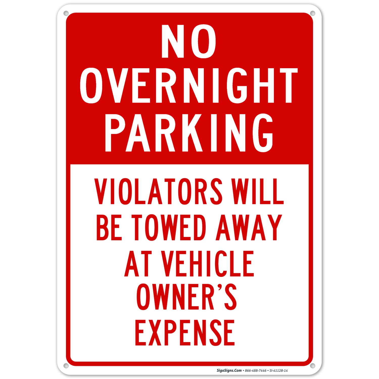 No Overnight Parking Violators Will Be Towed Away Sign, 10x14 Inches, Rust Free .040 Aluminum, Fade Resistant, Made in USA