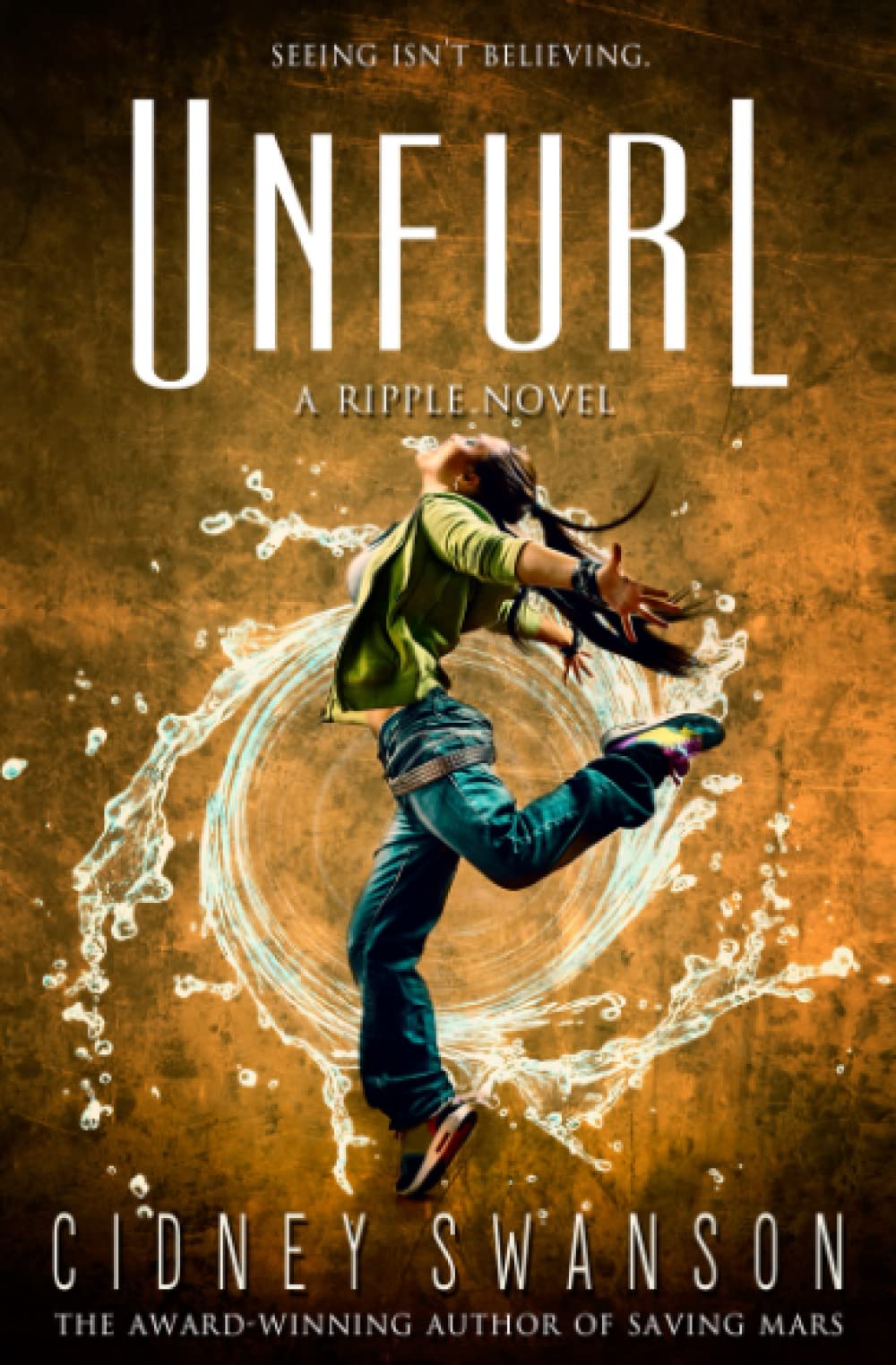 Unfurl: Book Three in the Ripple Trilogy (Ripple Series)