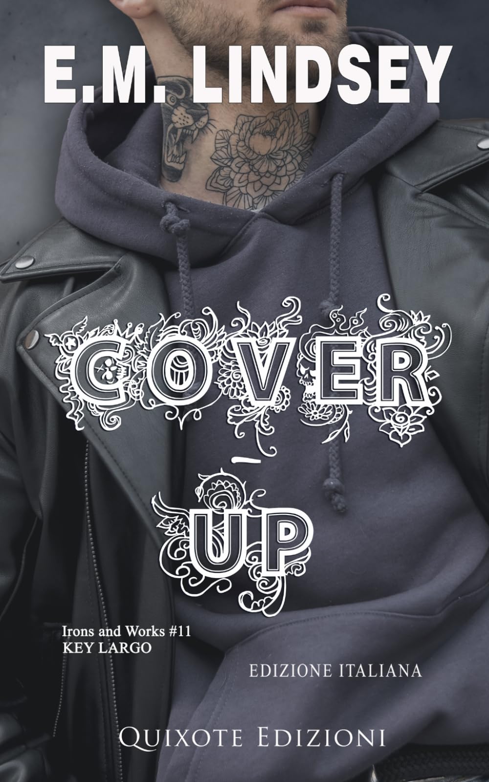 Cover-Up Edizione Italiana (Irons and Works serie)