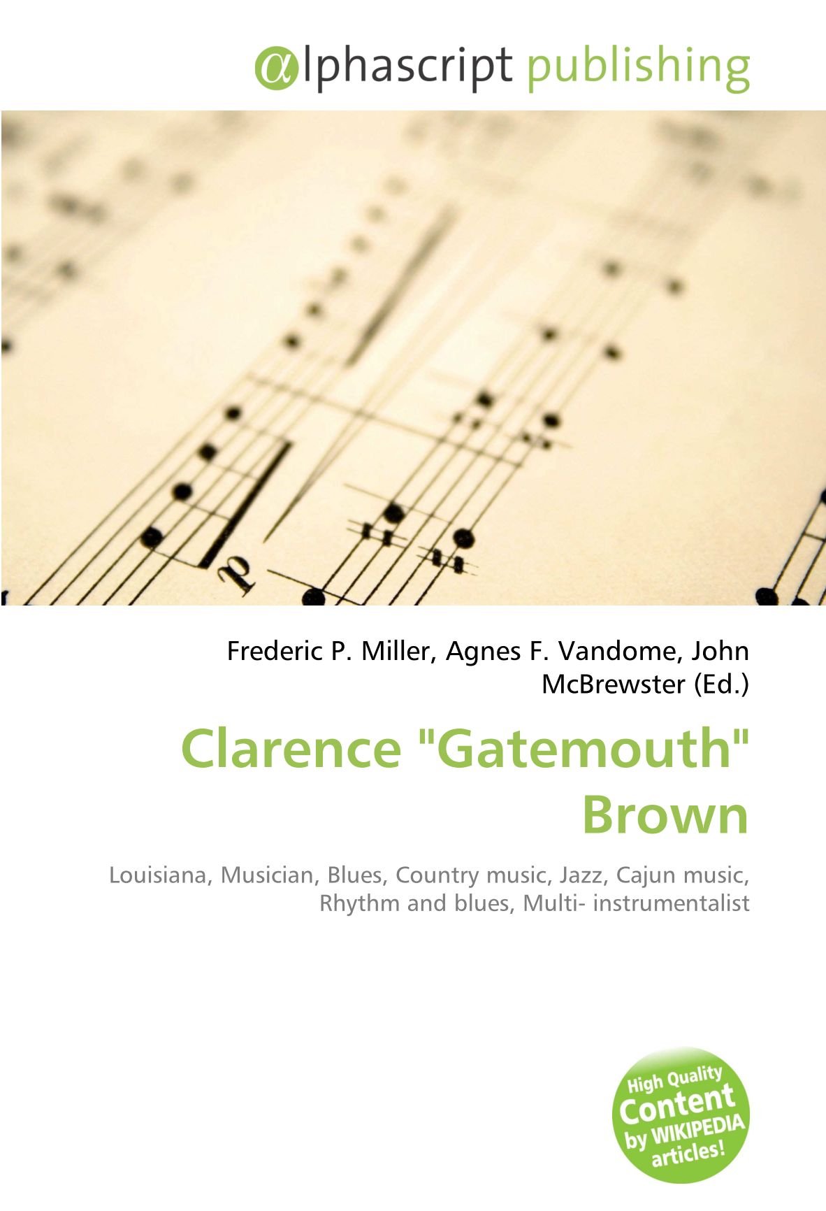 Clarence "Gatemouth" Brown: Louisiana, Musician, Blues, Country music, Jazz, Cajun music, Rhythm and blues, Multi- instrumentalist