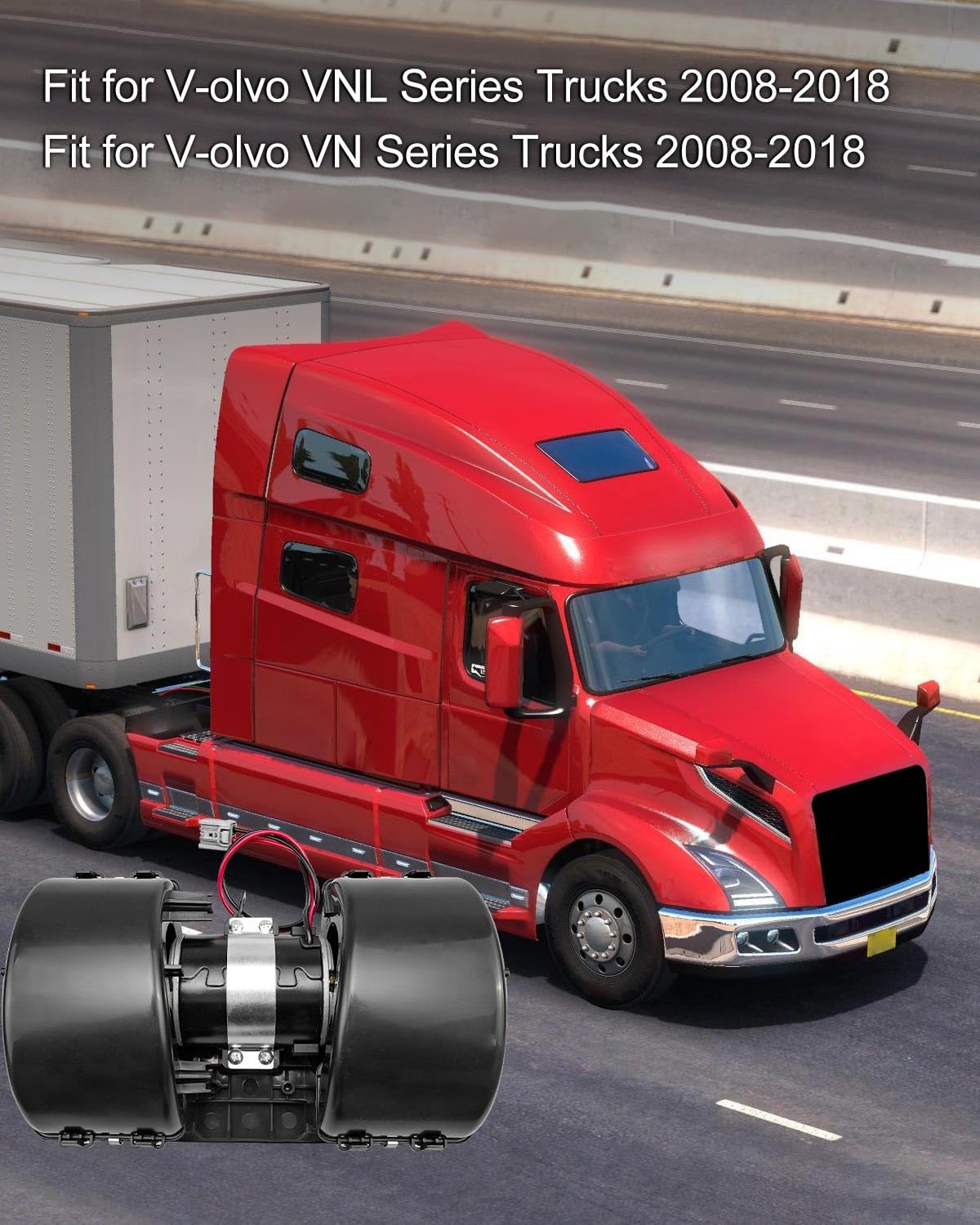 Ventilateur de moteur de soufflerie 85120276 pour camions Volvo VNL VN Series 2008-2018, remplace U2100001 1018009 351044621 70826161 AB174000P VOL85120276