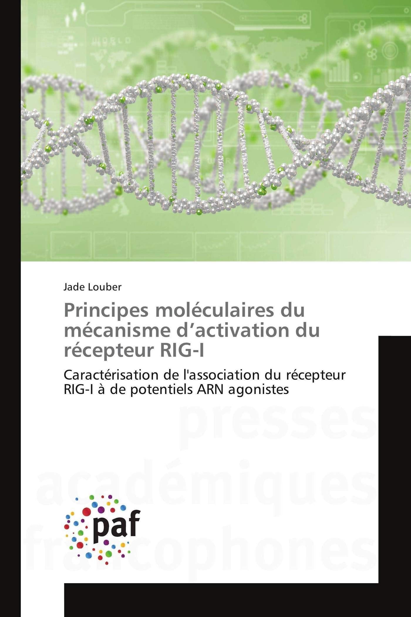 Buy Principes moléculaires du mécanisme d’activation du récepteur RIGI