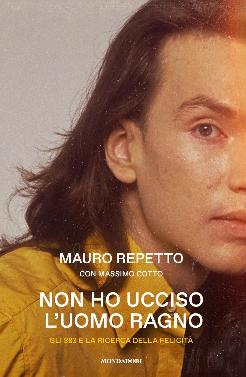 Non Ho Ucciso L'uomo Ragno. Gli 883 E La Ricerca Delle Felicità - 4