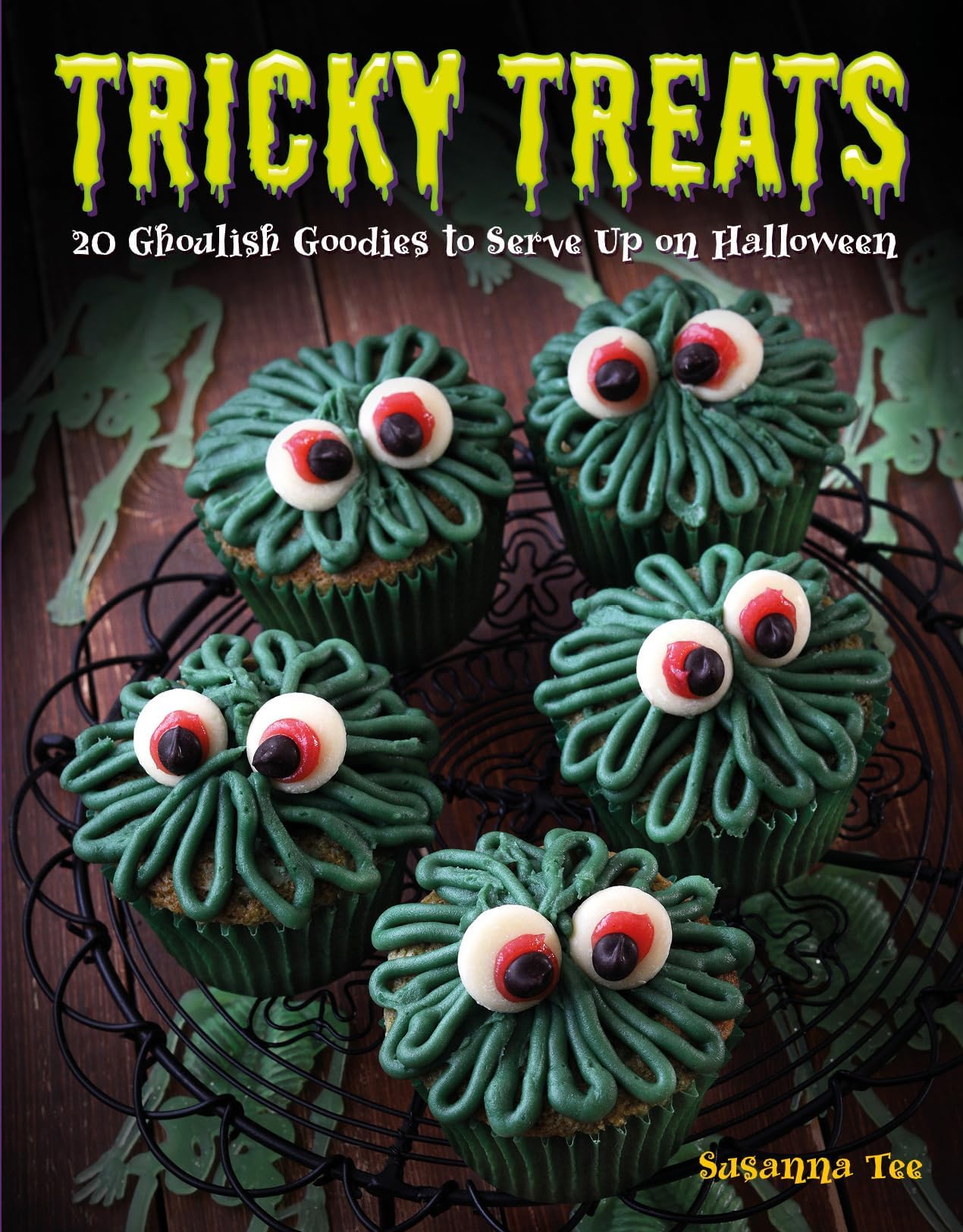 Tricky Treats: 20 Ghoulish Goodies to Serve Up on Halloween Paperback – September 22, 2015